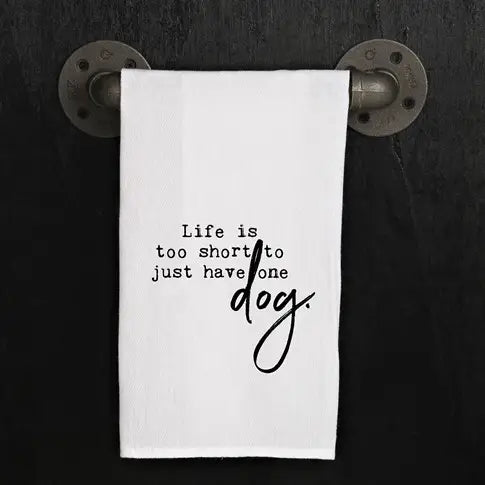 Life is Too Short...Hand Towel